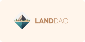 LandDAO Enters Pre-Launch Phase to Bring Land NFTs Backed  Real-World Assets On-Chain